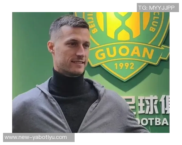 国安全员集结备战新鹏城对决韩佳奇与斯帕吉奇缺席